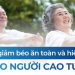 Cách giảm béo an toàn và hiệu quả cho người cao tuổi