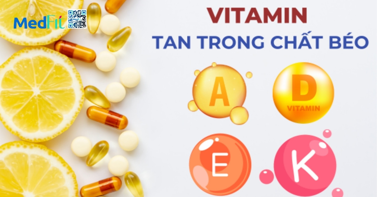 Thuốc xổ mỡ bụng là gì và có thật sự giúp giảm mỡ hiệu quả không? 9 Vitamin tan trong chat beo