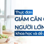 Thực đơn giảm cân cho người lớn tuổi khoa học và dễ áp dụng