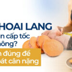 Ăn khoai lang giảm cân cấp tốc được không? Cách ăn đúng để kiểm soát cân nặng