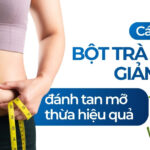 Cách uống bột trà xanh giảm cân đánh tan mỡ thừa hiệu quả