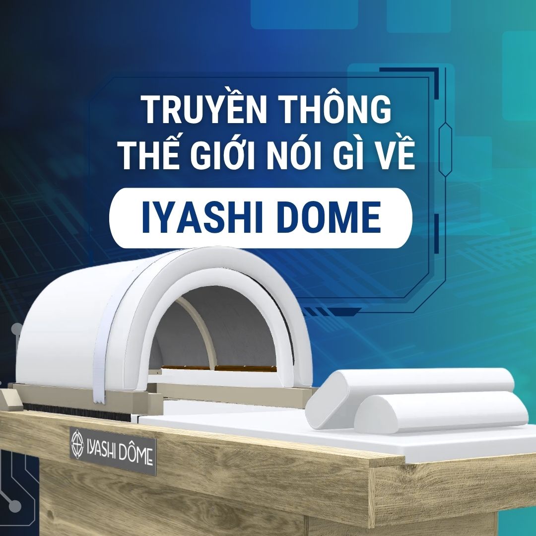 Truyền thông thế giới nói gì về Iyashi Dome - VN